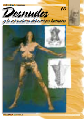 Desnudos y la estructura del cuerpo humano - Coleccion Leonardo n10