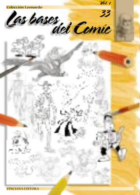 Las bases del Comic - Coleccion Leonardo n33 Vol. I