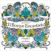 El Bosque Encantado de Johanna Basford Ed. Gili