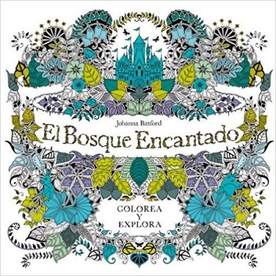 El Bosque Encantado de Johanna Basford Ed. Gili